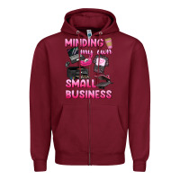 Burgundy minding my own small business Zipper Hoodie - texasbilliewilder