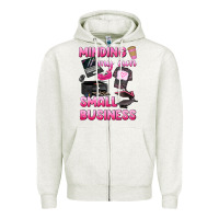 Oatmeal Heather minding my own small business Zipper Hoodie - texasbilliewilder