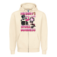 Sandshell minding my own small business Zipper Hoodie - texasbilliewilder