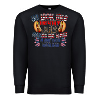 Black you look like the 4th of july makes me want a hot dog weal bad Premium Sweatshirt - CowhideDigitalArt