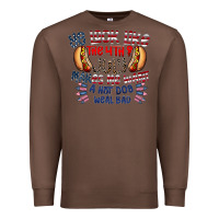 Chestnut you look like the 4th of july makes me want a hot dog weal bad Premium Sweatshirt - CowhideDigitalArt