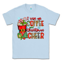Dusty Blue i run on coffee and christmas cheer Classic Tee - Zillion Design Studio