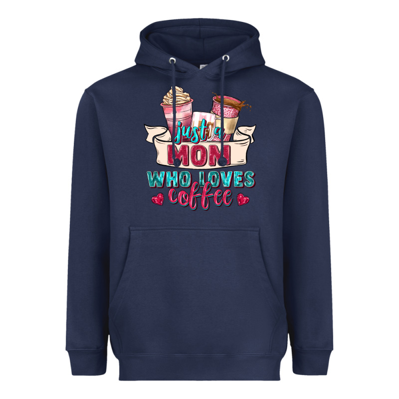 Just A Mom Who Loves Coffee Heavyweight Hoodie by Zillion Design Studio | Teevron