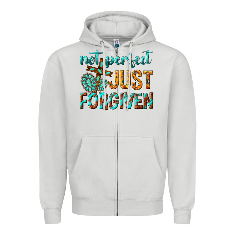 Not Perfect Just Forgiven Zipper Hoodie by texasbilliewilder | Teevron