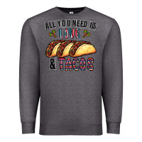 Charcoal Heather All You Need Is Love And Tacos Premium Sweatshirt - CowhideDigitalArt