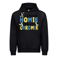 I Have Homie With An Extra Chromie Urban Hoodie | Teevron