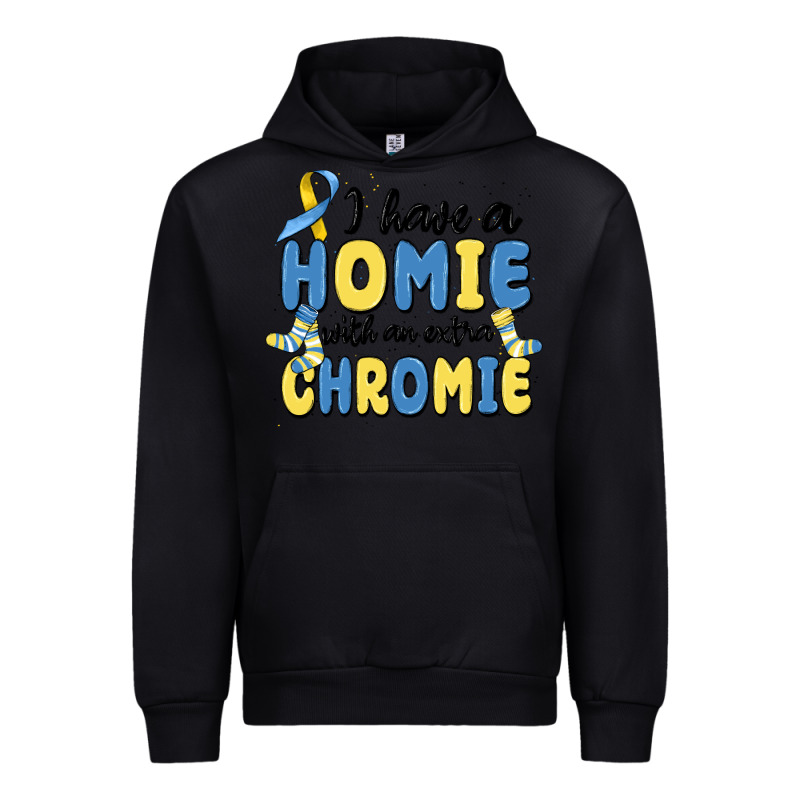 I Have Homie With An Extra Chromie Urban Hoodie by MaliasSmallBusiness | Teevron