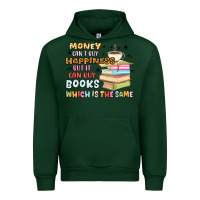 Forest Green money can't buy happiness but it can buy books Urban Hoodie - MaliasSmallBusiness