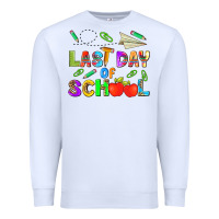 White last day of school Premium Sweatshirt - HRA Design Shop