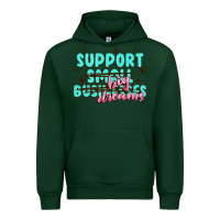 Forest Green support small businesses big dreams Urban Hoodie - MaliasSmallBusiness