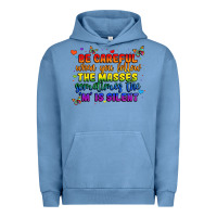 Pigment Pebble Blue be careful when you follow the masses sometimes th Urban Hoodie - MaliasSmallBusiness