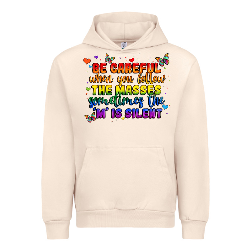 Be Careful When You Follow The Masses Sometimes Th Urban Hoodie by MaliasSmallBusiness | Teevron