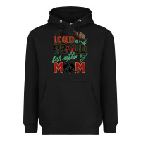 Black loud and proud wrestling mom Heavyweight Hoodie - Zillion Design Studio