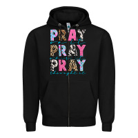 Black pray on it pray over it pray throught it Zipper Hoodie - texasbilliewilder