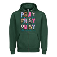Sports Green pray on it pray over it pray throught it Zipper Hoodie - texasbilliewilder
