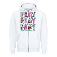 White pray on it pray over it pray throught it Zipper Hoodie - texasbilliewilder