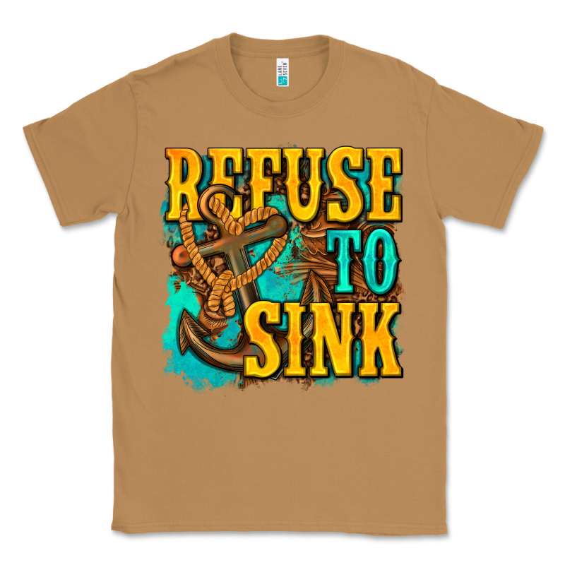 Refuse To Sink Western Classic Tee by texasbilliewilder | Teevron