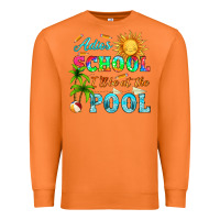 Carrot adios school i ll be at the pool Premium Sweatshirt - HRA Design Shop
