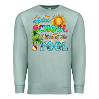 Seafoam adios school i ll be at the pool Premium Sweatshirt - HRA Design Shop