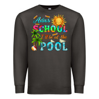 Smoke adios school i ll be at the pool Premium Sweatshirt - HRA Design Shop