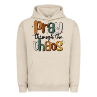Pigment French Oak pray throthe chaos Urban Hoodie - MaliasSmallBusiness