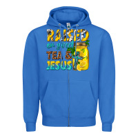 True Royal raised on sweet tea and jesus Zipper Hoodie - texasbilliewilder