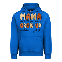 Cobalt mama dont let your babies grow up without jesus Urban Hoodie - MaliasSmallBusiness