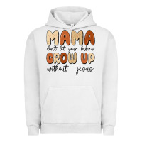 Pigment Lunar Rock mama dont let your babies grow up without jesus Urban Hoodie - MaliasSmallBusiness