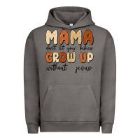 Pigment Tornado mama dont let your babies grow up without jesus Urban Hoodie - MaliasSmallBusiness