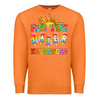 Carrot see you later educators Premium Sweatshirt - HRA Design Shop