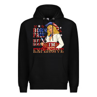 Black born free but now im expensive Premium Hoodie - NancyCooperArtShop