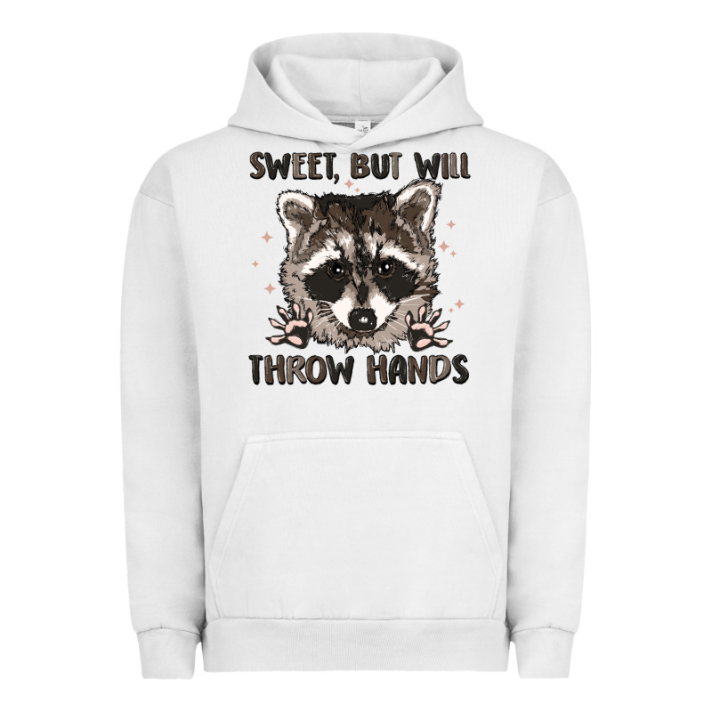 Sweet But Will Throw Hands Urban Hoodie by MaliasSmallBusiness | Teevron