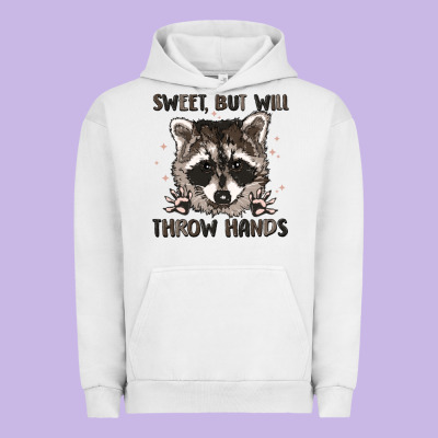 Sweet But Will Throw Hands Urban Hoodie Designed By Maliassmallbusiness
