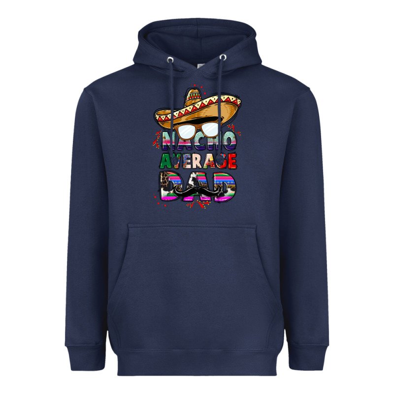 Nacho Average Dad Heavyweight Hoodie by CTS Tumbler Store | Teevron