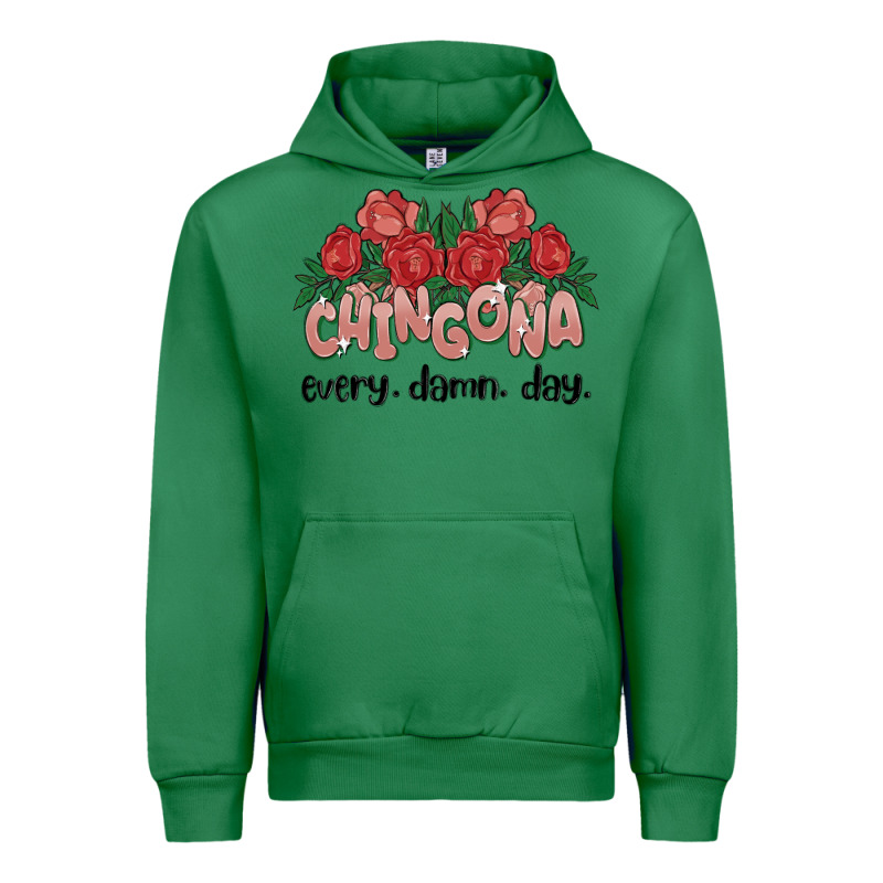 Chingona Every Damn Day Urban Hoodie by MaliasSmallBusiness | Teevron