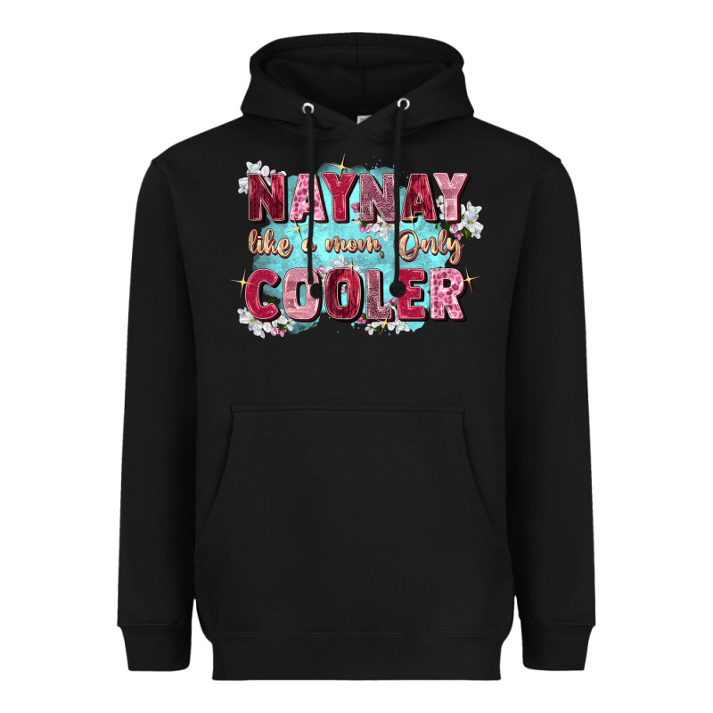 Naynay Like A Mom Heavyweight Hoodie by Zillion Design Studio | Teevron