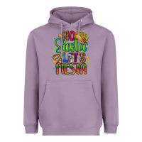 Lavender no siesta lets fiesta Heavyweight Hoodie - CTS Tumbler Store