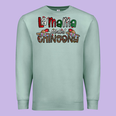 La Mama Mas Chingona Premium Sweatshirt Designed By Cowhidedigitalart