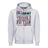 Heather Grey sorry im cranky im going through my terrible fifties right now Zipper Hoodie - texasbilliewilder