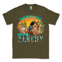 Army Green sometimes fancy always ranchy Classic Tee - texasbilliewilder