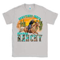 Moon Dust sometimes fancy always ranchy Classic Tee - texasbilliewilder