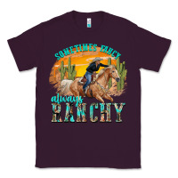 Plum sometimes fancy always ranchy Classic Tee - texasbilliewilder