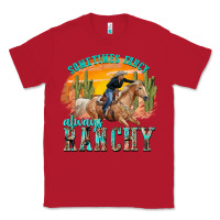 Red sometimes fancy always ranchy Classic Tee - texasbilliewilder