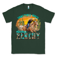 Sports Green sometimes fancy always ranchy Classic Tee - texasbilliewilder