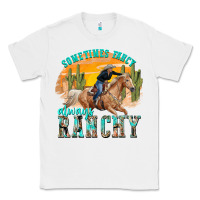 White sometimes fancy always ranchy Classic Tee - texasbilliewilder