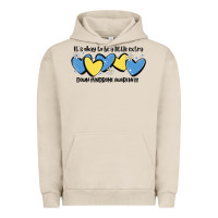 Pigment French Oak it's okay to be little extra down syndrome awarene Urban Hoodie - MaliasSmallBusiness