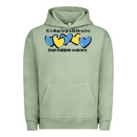 Pigment Oil Green it's okay to be little extra down syndrome awarene Urban Hoodie - MaliasSmallBusiness