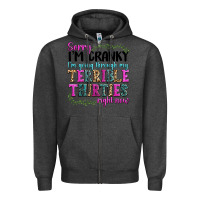 Charcoal Heather sorry im cranky im going through my terrible thirties right now Zipper Hoodie - texasbilliewilder