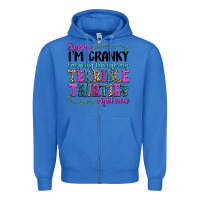 True Royal sorry im cranky im going through my terrible thirties right now Zipper Hoodie - texasbilliewilder