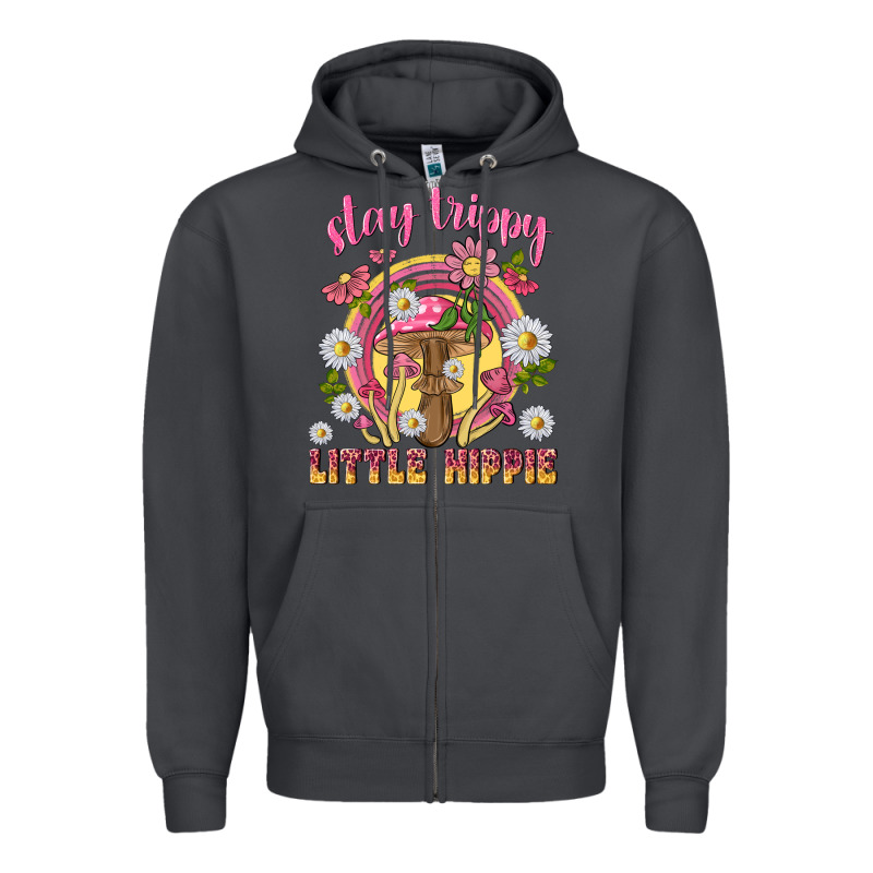 Stay Trippy Little Hippie Tbw Zipper Hoodie by texasbilliewilder | Teevron